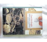 L'archéologie: Entre science et passion