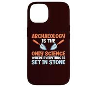L'archéologie est la Science où Tout est gravé dans la Pierre Coque pour iPhone 14