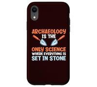 L'archéologie est la Science où Tout est gravé dans la Pierre Coque pour iPhone XR