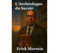L'Archéologue du Savoir