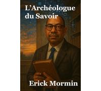 L'Archéologue du Savoir