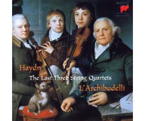 L'Archibudelli - Les Trois derniers Quatuors à cordes
