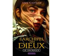 L'Archipel des Dieux: Le sacrifice (1)