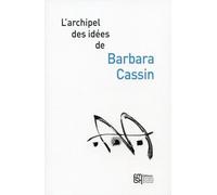 L'archipel des idées de Barbara Cassin - Barbara Cassin - Maison Des Sciences De L'homme - broché - Essai