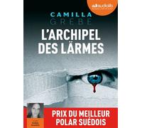 L'Archipel des larmes Livre audio 2 CD MP3 - Anna Postel - Audiolib - Texte lu (CD) - Textes lus CD