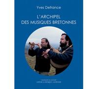 L'archipel des musiques bretonnes - Yves Defrance - Actes sud - Livre CD - Livre CD