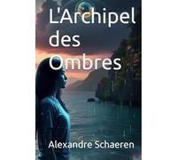 L'Archipel des Ombres