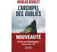 L'Archipel des oubliés Nicolas Beuglet (Auteur)