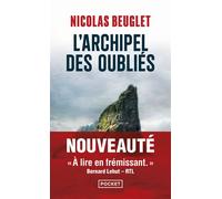 L'Archipel des oubliés - Nicolas Beuglet - Pocket - Poche - Roman