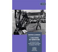 L'Archipel du génocide Les massacres de masse perpétrés contre les communistes en Indonésie (1965-1966) - Geoffrey Robinson - Delga - broché - Essai