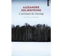 L'Archipel du Goulag - Alexandre Soljénitsyne - Points - Poche - Roman