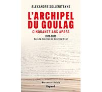 L'Archipel du Goulag, cinquante ans après: 1973-2023