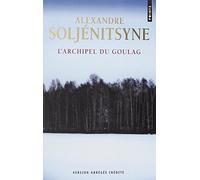 L'archipel du Goulag de Soljénitsyne, Alexandre (2014) Broché
