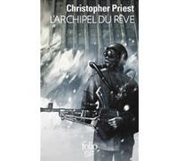 L'Archipel du Rêve Christopher Priest (Auteur), Michelle Charrier (Traduction)