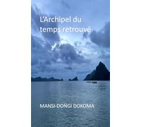 L'Archipel du temps retrouvé