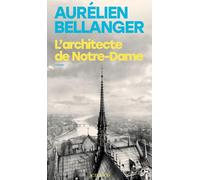 L'architecte de Notre-Dame