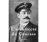 L'architecte du Caucase
