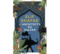 L'architecte du sultan - Elif Shafak - J'ai Lu - Poche - Roman