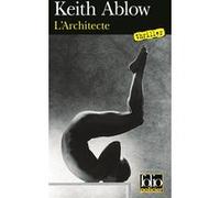 L'Architecte Keith Ablow (Auteur), Daniel Lemoine (Traduction)