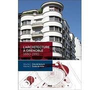 L'architecture à Grenoble - Coffret 2 volumes: 1880-1990