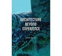 L'architecture au-delà de l'expérience