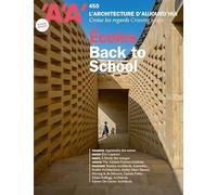 L'Architecture d'aujourd'hui AA n°450 : Back to School - Septembre 2022
