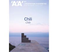 L'Architecture d'Aujourd'hui n°461 : Chili - Juin 2024 - Collectif - Archipress Eds - broché - Revue