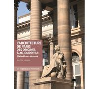 L'architecture de Paris, des origines à aujourd'hui - Jean-Marc Larbodière - Massin - relié - Beau livre
