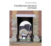 L'Architecture des haras en France