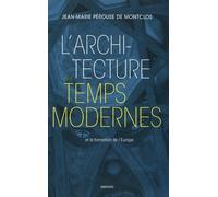 L'architecture Des Temps Modernes Et La Formation De L'europe