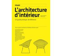 L'architecture d'interieur - u Un guide pratique de référence - Chris Grimley - Pyramyd - broché - Guide