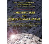 L'architecture du corps humain vivant