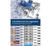 L'Architecture du logement Christian Moley (Auteur)