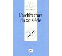 L'architecture Du Xxe Siècle - Que Sais-Je 2e Édition