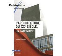 L'architecture du XXe siècle, un patrimoine
