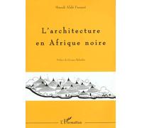 Architecture en afrique noire (l')