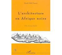 L'architecture en Afrique Noire - Masudi Alabi Fassassi - L'harmattan - broché - Livre