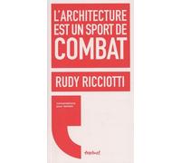 L'architecture est un sport de combat NE