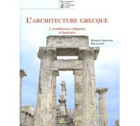 L'architecture Grecque - Tome 2, Architecture Religieuse Et Funéraire