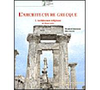 Marie-Christine Hellmann – L'architecture grecque T.2 Architecture religieuse et funéraire – relié