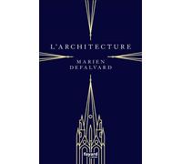 L'architecture - Marien Defalvard - Fayard - broché - Roman