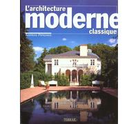 L'architecture Moderne Classique