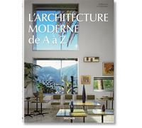 L'Architecture moderne de A à Z