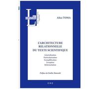 L'architecture Relationnelle Du Texte Scientifique - Généralisation, Particularisation, Exemplification, Exception, Reformulation