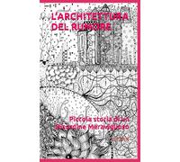 L'ARCHITETTURA DEL RUMORE: Piccola storia di un disordine meraviglioso.