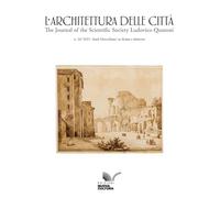 L'architettura delle città. Studi miscellanei su Roma e dintorni (2025) (Vol. 26)