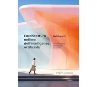 L'architettura nell'era dell'intelligenza artificiale