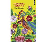 L'Archiviste - Alexandra Koszelyk - Points - Poche - Roman