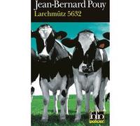 Larchmütz 5632 Jean-Bernard Pouy (Auteur)