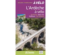 L'ardeche a velo - P. Moura - Chamina Eds - broché - Guide